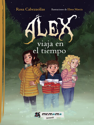 cover image of Álex viaja en el tiempo